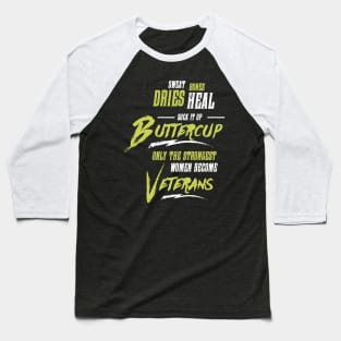 Suck it up Buttercup - Only Real Girls Become Postal Workers Baseball T-Shirt